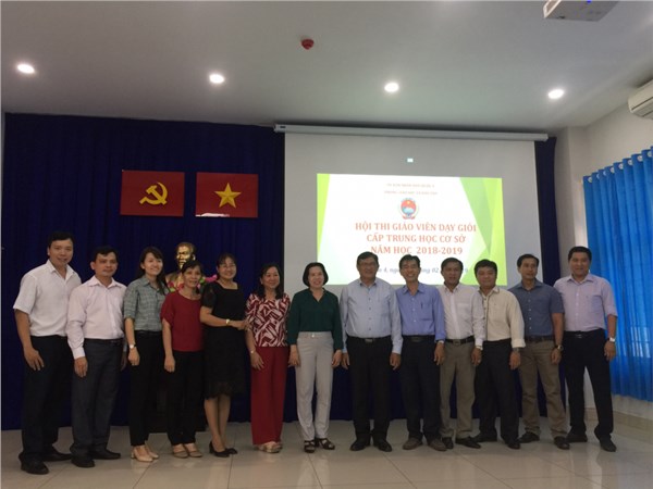 Hội thi giáo viên dạy giỏi trung học cơ sở cấp quận
năm học 2018 - 2019
